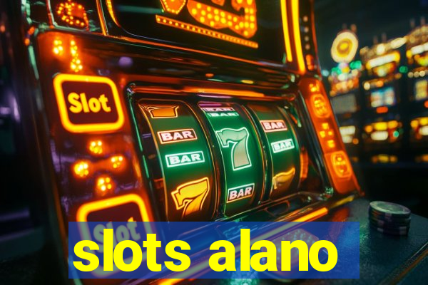 slots alano